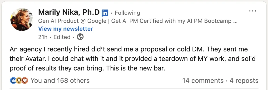 Screenshot of LinkedIn post: "An agency I recently hired didn't send me a proposal or cold DM. They sent me their Avatar. I could chat with it and it provided a teardown of MY work, and solid proof of results they can bring. This is the new bar."